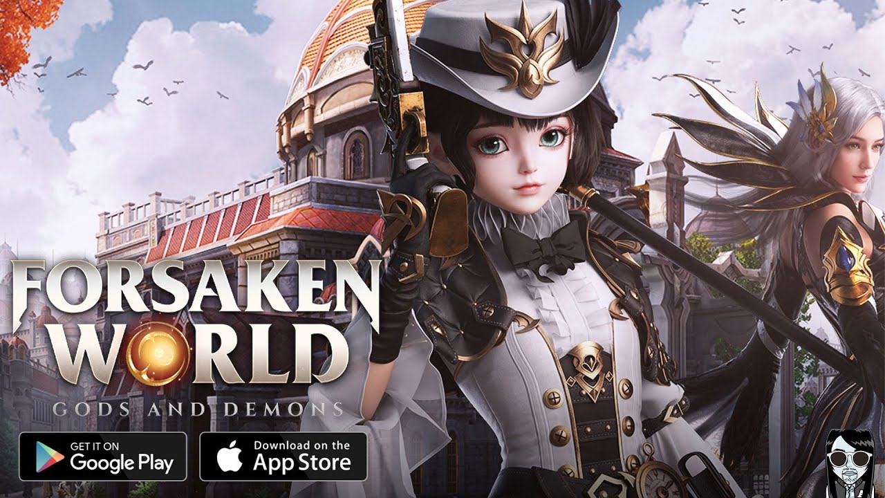 Forsaken World: Gods&Demons (Android/IOS)