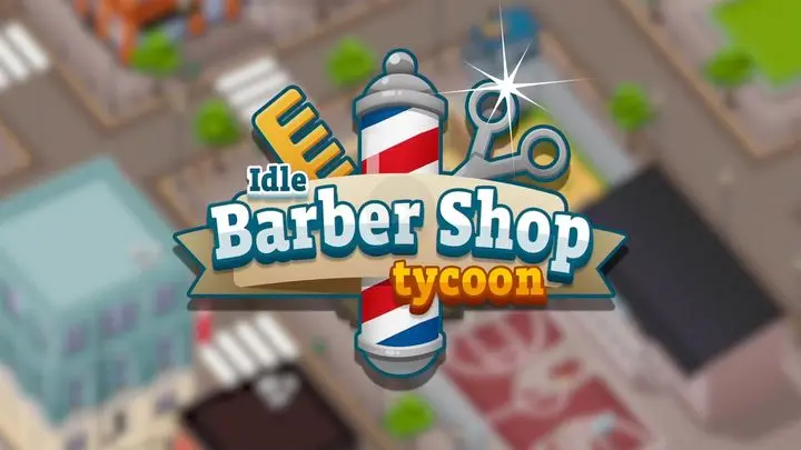 Idle Barber Shop Tycoon - Game (Android/IOS)